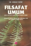 Filsafat Umum
Akal dan Hati Sejak Thales Sampai James