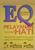 EQ Kecerdasan Emosional Pelayanan Sepenuh Hati
