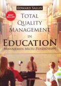 Total Quality Management in Education Manajemen Mutu Pendidikan