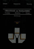 Organisasi dan Manajemen Perilaku Struktur Proses