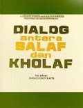 Dialog Antara Salaf Dan Kholaf