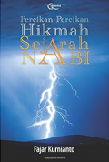 Percikan-Percikan Hikamh Sejarah Nabi