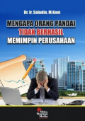 Mengapa Orang Pandai tidak Berhasil Memimpin Perusahaan