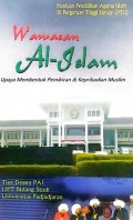 Wawasan Al-Islam 
Upaya Membuat Pemikiran & Kepribadian Muslim