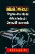 Konglomerasi : Negara dan Modal Dalam industri Otomotif Indonesia