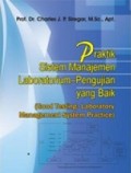 Praktik Sistem Manajemen Laboratorium Pengujian Yang Baik
