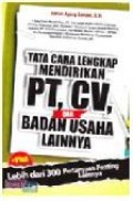 Tata Cara Lengkap Mendirikan PT, CV,Dan Badan Usaha Lainnya