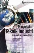 Pengenalan Teknik Industri (Untuk Wirausahawan Muda)