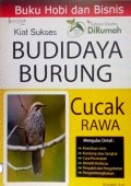 Buku Hobi dan Bisnis Budidaya Burung Cucak Rawa