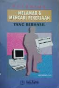 Petunjuk Melamar & Mencari Pekerjaan Yang Berhasil
