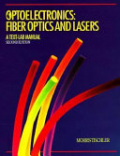 Optoelectronics : Fiber Optics And Lasers