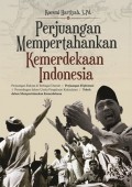 Perjuangan Mempertahankan Kemerdekaan Indonesia