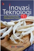 Inovasi Teknologi Tel
Jamur Tiram Putih Untuk Melipatgandakan Produksi