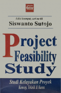Project Feasibility Study
Studi Kelayakan proyek : Konsep, Teknik & Kasus