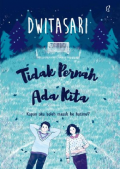 Tidak Pernah Ada Kita