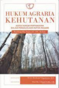 Hukum Agraria Kehutanan
Aspek Hukum Pertahanan Dalam Pengelolaan Hutan Negara