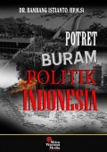 Potret Buram Politik Indonesia