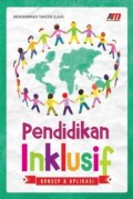 Pendidikan Inklusif : Konsep Dan Aplikasi
