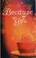 Becouse of You