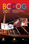 BCCOG 2013 Bandung Controversies and Consensus In Obstetrics & Gynecology