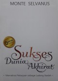 Sukses Dunia Akhirat
