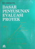Dasar Penyusunan Evaluasi Proyek