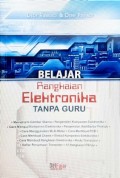 Belajar Rangaian Elektronika Tanpa Guru
