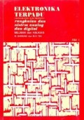 Elektronika Terpadu ( Integrited Electronic) Rangkaian Dan Sistem Analog Dan Digital