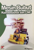 Mesin Bubut Konvensional dan CNC