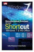 Memaksimalkan Pekerjaan dengan Shortcut Windows 7 & Ms Office