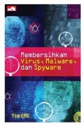Membersihkan Virus,Melware, dan Spyware
