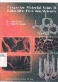 Pengantar Material Sains II Buku Sifat Fisik dan Mekanik
