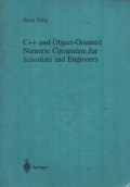 C++ and Object-Oriented Numeric Computing for Scientiss and Engineers