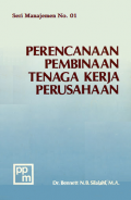 Perencanaan Pembinaan Tenaga Kerja Perusahaan
