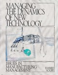 Managing The Dynamics Of New Technology