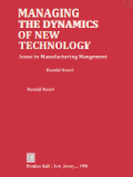 Managing The Dynamicsof New Technology