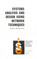 System Anaysys  and Design Using Network Techiques
