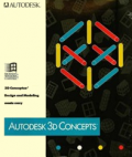 User Guide Reference Guide Autodesk 3D concepts