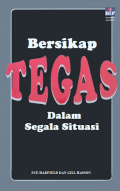 Bersikap Tegas dalam Segala Situasi