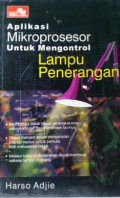 Aplikasi Microprosesor untuk Mengontrol Lampu Penerangan