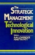 The Strategic Management Of Technological Innovation