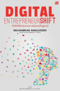 Digital Enterpreneurshift ; UMKM Indonesia goes Digital