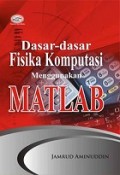 Dasar -Dasar Fisika Komputasi Mengggunakan Matlab