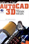 Mahir dalam 5 Hari Autocad 3D Untuk Teknik Mesin