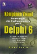 Komponen Visual Perancangan dan Implementasinya pada Delphi 6