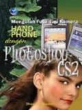 Mengolah  Foto dan Kamera Handphone dengan Photoshop CS2