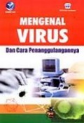 Mengenal Virus dan Cara Penanggulangannya