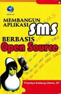 Membangun Aplikasi SMS Berbasis Open Source
