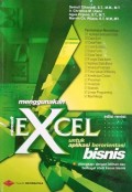 Menggunakan Microsoft Excel Untuk Aplikasi Berorientasi BIsnis