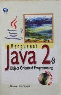 Menguasai Java 2 dan Object Oriental Programing